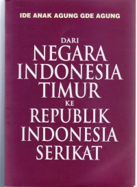 Dari negara Indonesia Timur ke Republik Indonesia Serikat