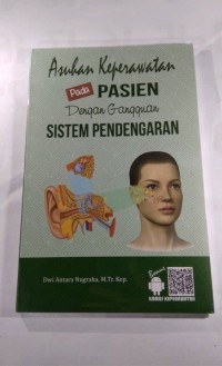 Asuhan Keperawatan Pada Pasien Dengan Gangguan Sistem Pendengaran