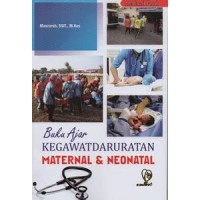 Buku Ajar Kegawatdaruratan Maternal & Neonatal