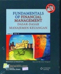 Dasar-dasar manajemen keuangan: fundamentals of financial management  (buku 1)
