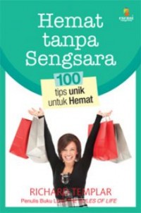 Hemat tanpa sengsara : 100 tips unik untuk hemat