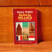 Kamus praktis bahasa perancis dan cara pengucapannya