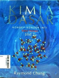 Kimia dasar : konsep - konsep inti (jilid 2)