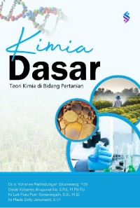 Kimia dasar : teori kimia di bidang pertanian
