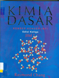 Kimia dasar : konsep - konsep inti (jilid 1)