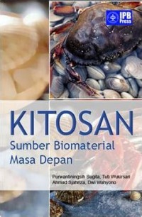 Kitosan sumber biomaterial masa depan