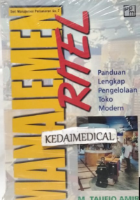 Manajemen ritel :panduan lengkap pengelolaan toko modern