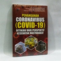 Penanganan Coronavirus (Covid-19) Ditinjau Dari Perspektif Kesehatan Masyarakat