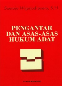 Pengantar dan Asas-Asas Hukum Adat