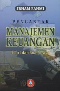 Pengantar manajemen keuangan: teori dan soal jawab