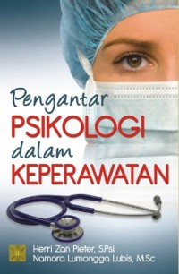 Pengantar Psikologi Dalam Keperawatan