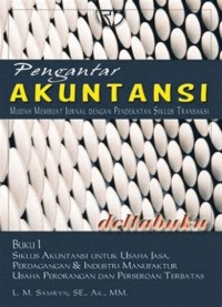Pengantar akuntansi: mudah membuat jurnal dengan pendekatan siklus transaksi