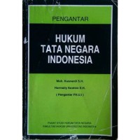Pengantar hukum tata negara Indonesia