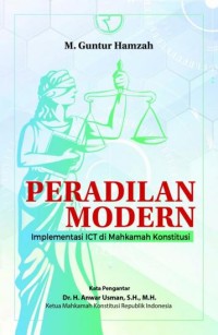 Peradilan modern: implementasi ict di mahkamah konstitusi