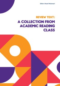 Review text : a collection from academic reading class