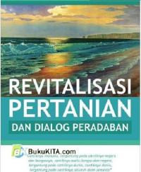 Revitalisasi pertanian dan dialog peradaban