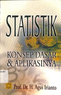 Statistik: Konsep dasar dan aplikasinya