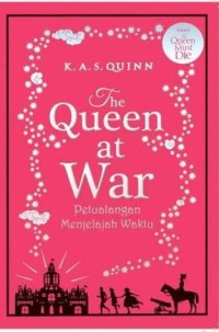 The queen at war