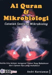 Al-quran dan mikrobiologi: catatan seorang mikrobiolog